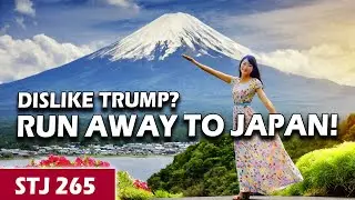 Americans, Run Away to Japan! | STJ 265