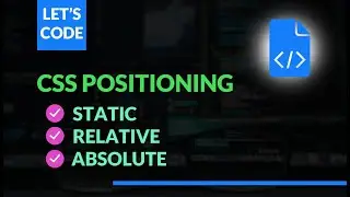 CSS Positioning: Static, Relative and Absolute #htmlcss #htmltutorial