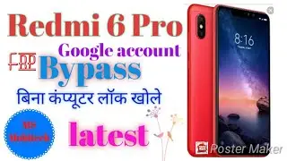 Redmi 6 Pro FRP Bypass गूगल एकाउंट बाईपास लेटेस्ट