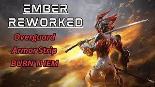 Ember Rework and Build Guide | Warframe