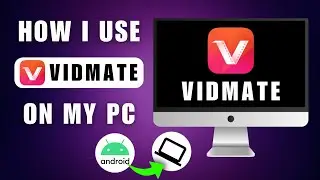 Get Vidmate on Your Computer Now! - How to Download Vidmate for PC 2024
