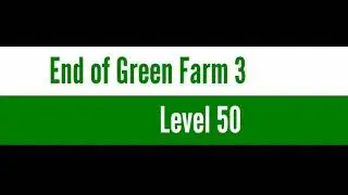 Green farm 3 last level | Mr gamer shah