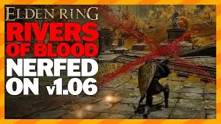 Elden Ring: Rivers of Blood Nerfed On v1.06