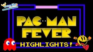 Pac-Man Fever for Extra Life Highlights!