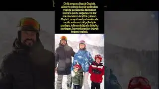 BURAK ÖZÇİVİT'TEN AİLESİYLE KAYAK TATİLİ PAYLAŞIMI