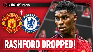 Rashford Benched! | Manchester United Vs Chelsea | Preview