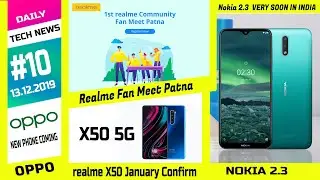 Realme Patna Fan Meet, Nokia 2.3 India launch, Xiaomi True Wireless Buds, realme X50 Image Leaks #10