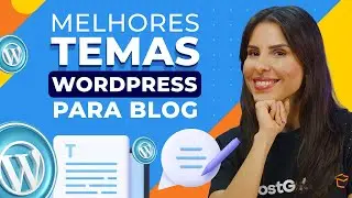 Melhores Temas para Blogs no WordPress