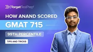 How Anand From India 🇮🇳 Scored GMAT 715 (99th Percentile) with 