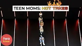 Teen Moms Respond To Hot Takes (Unreleased)