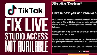 How To Fix TikTok Live Studio Access Not Available 2024 (Solved!)