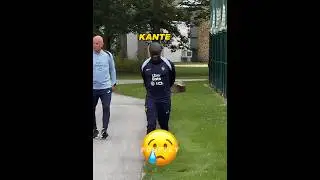 Kante is Left Alone😢 