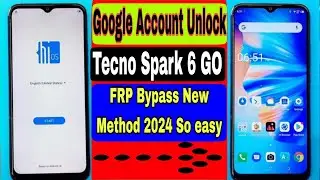 Tecno Spark 6 Go FRP Bypass Tecno Spark 6GO Google account Ramove 2024 New method wthao