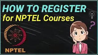 How to register for NPTEL online courses | Courses by SWAYAM