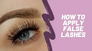 How to apply false eyelashes