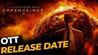 Oppenheimer Ott Release Date | Oppenheimer Ott Release Date Hindi