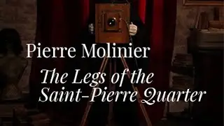 PIERRE MOLINIER | THE LEGS OF THE SAINT PIERRE QUARTER (2013) - Exclusive Film Excerpt
