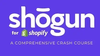 Shogun Shopify Page Builder: Developer Crash Course