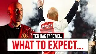 Inside Ten Hag's Ajax Farewell | What To Expect 👀