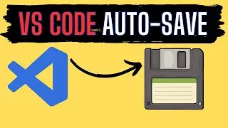 Auto Save Feature in Visual Studio Code - VS Code Tutorial