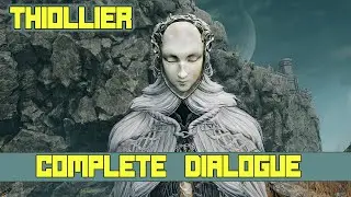 Thiollier Dialogue Complete - Elden Ring DLC Shadow of the Erdtree NPC Voice Lines Guide