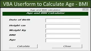 Excel VBA Userform to Calculate Age and BMI