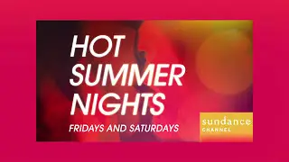 Films:  Hot Summer Nights | Sundance Channel