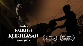 Embun Keihlasan - Nasyid Gontor - Spesial Ramadhan