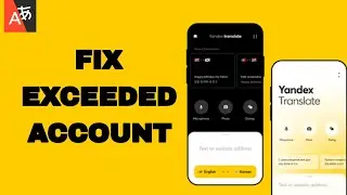 How To Fix And Solve Exceeded Account On Yandex Translate App | Final Solution