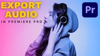 How to Export AUDIO ONLY in Premiere Pro - 1 Minute Tutorial