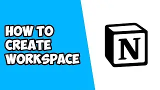 How To Create Workspace In Notion