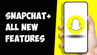 Snapchat Plus All Features Explained in Detail | How to use all new features of Snapchat plus