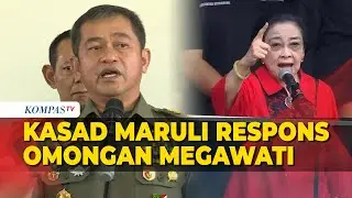 Kasad Maruli Respons Omongan Megawati soal Prajurit TNI Intimidasi Rakyat