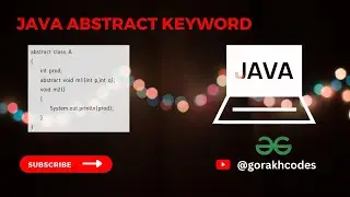 Java Abstract keyword || @GeeksforGeeks  || Problem Solving || Solution || Gorakh Codes