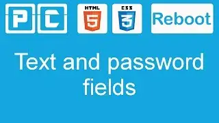 HTML5 and CSS3 beginners tutorial 45 - text and password fields