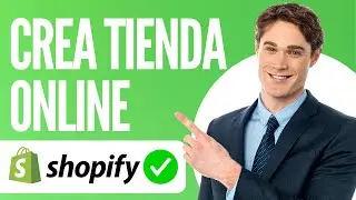 Como crear una tienda online con SHOPIFY desde cero (TUTORIAL COMPLETO)