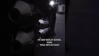 My new BERLIN SCHOOL song