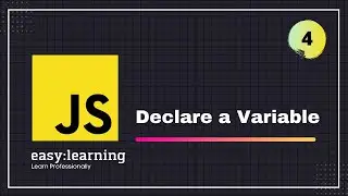 JavaScript for Beginners A -Z #4 | Declare a Variable