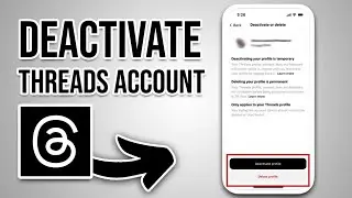 How To Deactivate Threads Account || Deactivate Threads Profile [Full Guide]