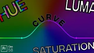 How to Use Hue Saturation Curves | Premiere Pro | Class 58 | Life In Layers