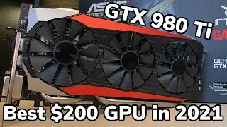 The GTX 980Ti is still one of the best cards for 1080P Gaming!