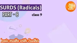 (part - 8) Surds (radicals) for class 9