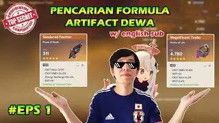Trik Enhance Artefak - Pencarian Cara Mendapatkan Artefak Dewa Genshin Impact Indonesia - Eps 1