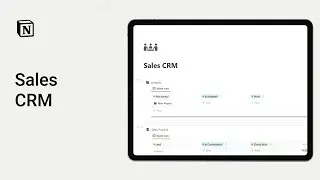 The Ultimate Notion Sales CRM Template