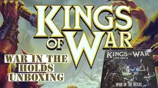 Unboxing Kings of War 3rd Edition War in The Holds starter set from Mantic Games