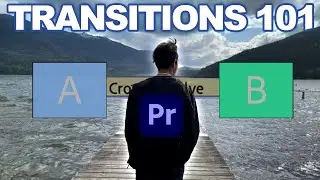 Complete Beginners Guide to Transitions in Adobe Premiere Pro in Under 10 Minutes