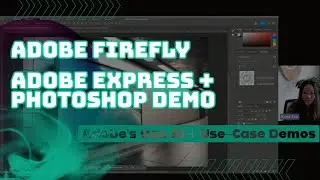 Adobe Firefly - officially out of Beta! Demos: Photoshop generative fill + Adobe Express