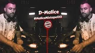 D-Malice - MaliceMixtape013