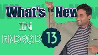 Android 13 Features Update is here | What's new in Android 13 Let's discuss