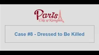 Criminal Case - City of Romance, Case 8 - Dressed to Be Killed